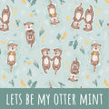 Lets be my otter mint Baumwolle